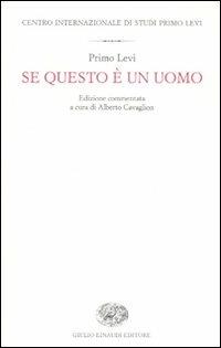 Se questo è un uomo. Ediz. commentata - Primo Levi - copertina