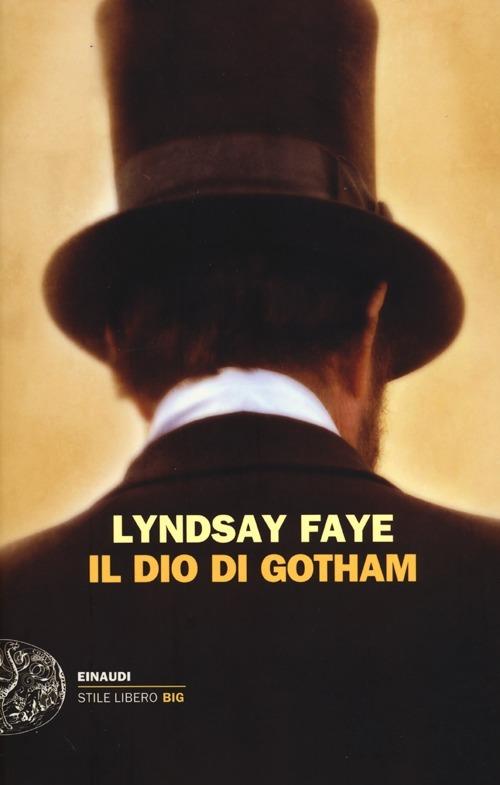 Il dio di Gotham - Lyndsay Faye - copertina