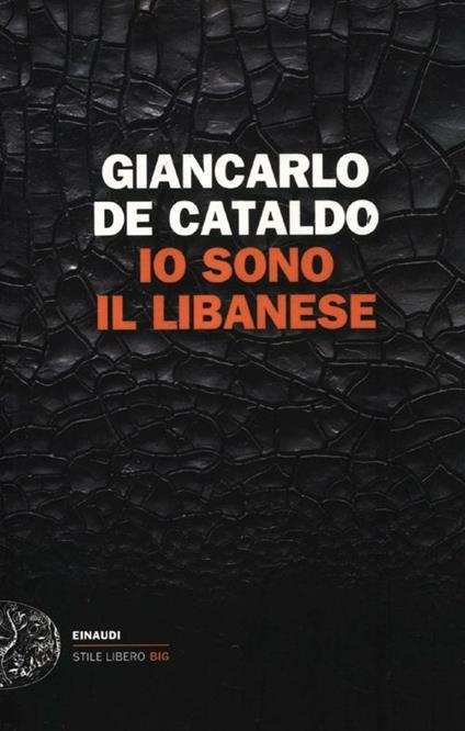 Io sono il Libanese - Giancarlo De Cataldo - copertina