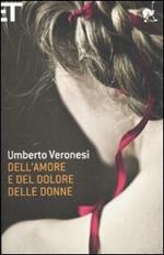 Dell'amore e del dolore delle donne