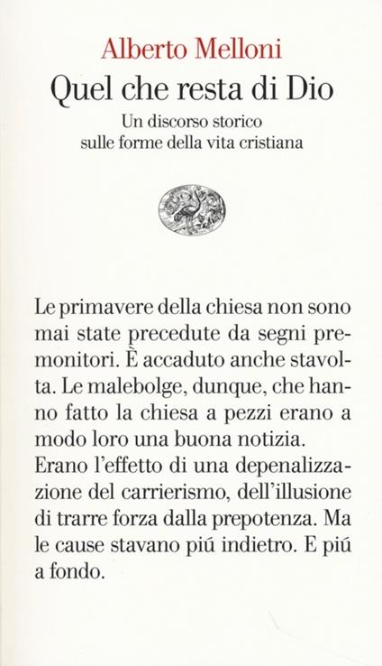 Quel che resta di Dio. Un discorso storico sulle forme della vita cristiana - Alberto Melloni - copertina