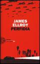 Perfidia - James Ellroy - copertina