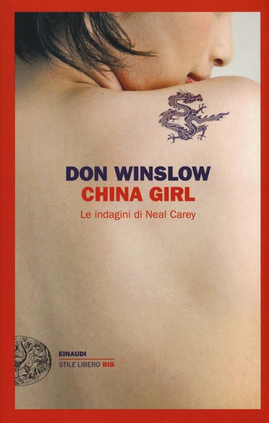 China girl. Le indagini di Neal Carey - Don Winslow - copertina