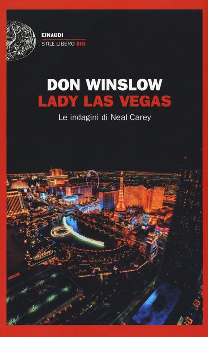 Lady Las Vegas. Le indagini di Neal Carey - Don Winslow - copertina
