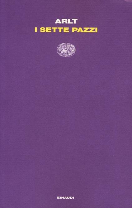 I sette pazzi - Roberto Arlt - copertina