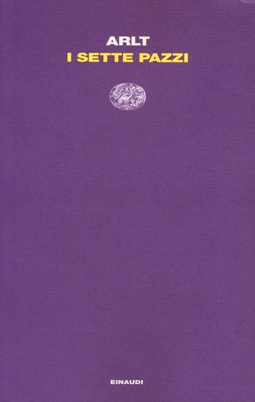 I sette pazzi - Roberto Arlt - copertina