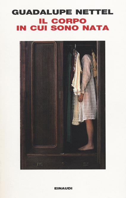Il corpo in cui sono nata - Guadalupe Nettel - copertina