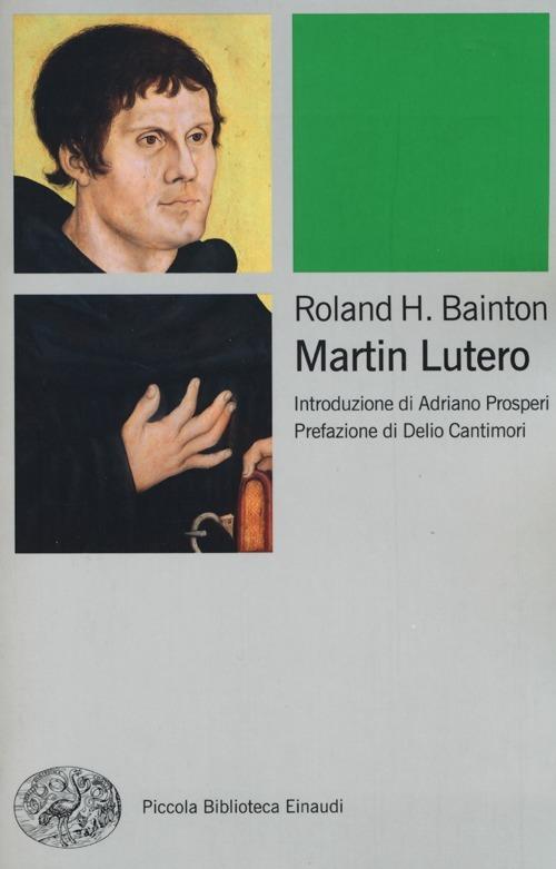 Martin Lutero - Roland H. Bainton - copertina