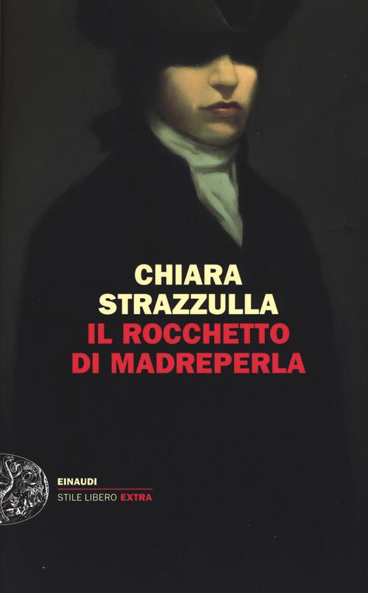 Il rocchetto di madreperla - Chiara Strazzulla - copertina