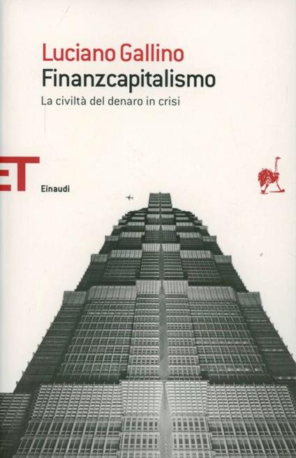 Finanzcapitalismo. La civiltà del denaro in crisi - Luciano Gallino - copertina