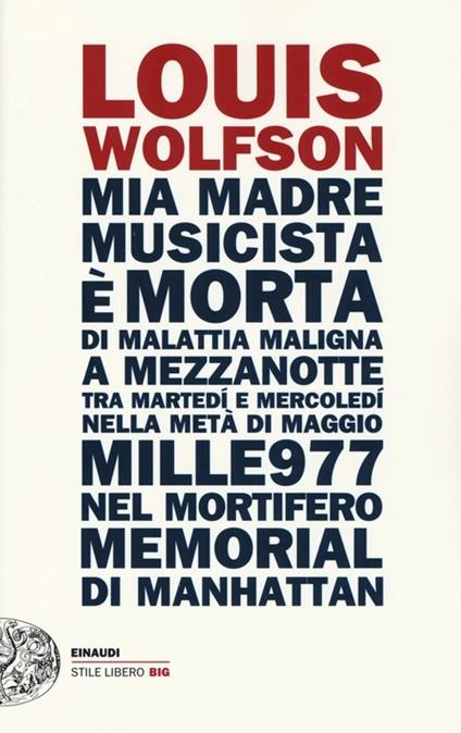 Mia madre, musicista è morta... - Louis Wolfson - copertina