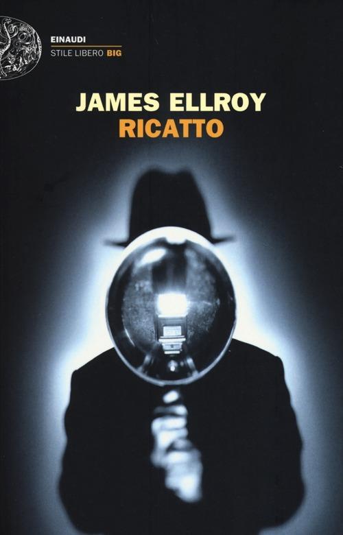 Ricatto - James Ellroy - copertina