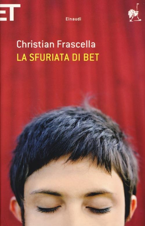 La sfuriata di Bet - Christian Frascella - copertina