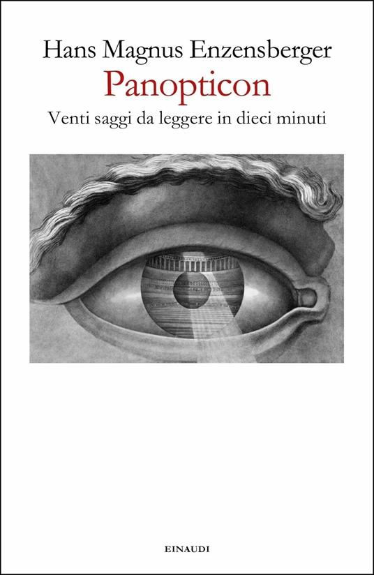 Panopticon. Venti saggi da leggere in dieci minuti - Hans Magnus Enzensberger - copertina