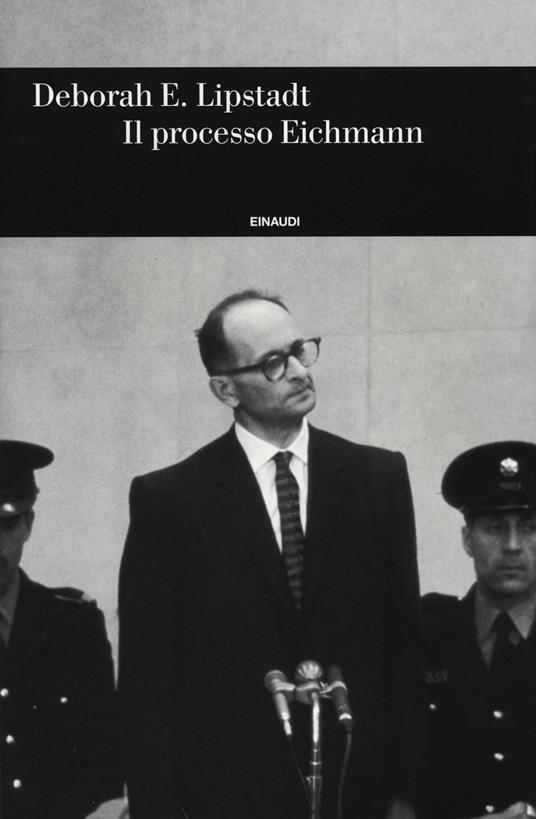 Il processo Eichmann - Deborah E. Lipstadt - copertina