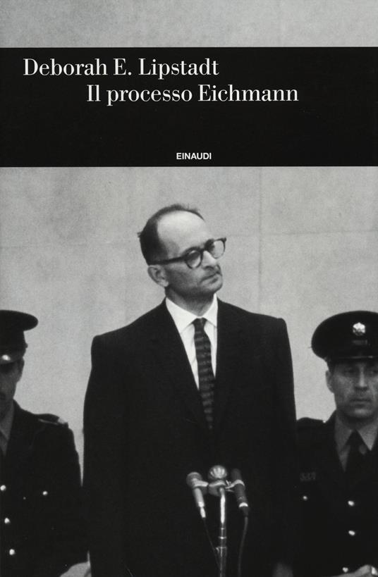 Il processo Eichmann - Deborah E. Lipstadt - copertina