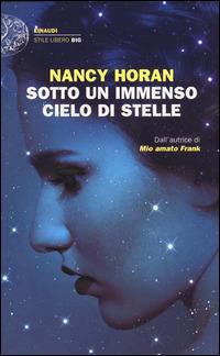 Sotto un immenso cielo di stelle - Nancy Horan - copertina