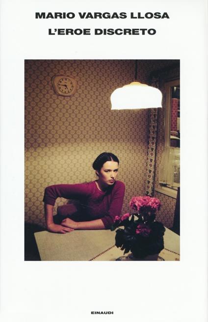 L'eroe discreto - Mario Vargas Llosa - copertina