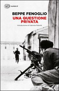 Una questione privata - Beppe Fenoglio - copertina