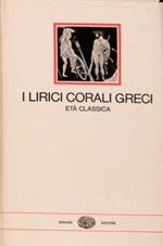 I lirici corali greci. Età classica