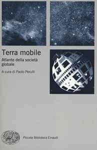 Terra mobile. Atlante della società globale