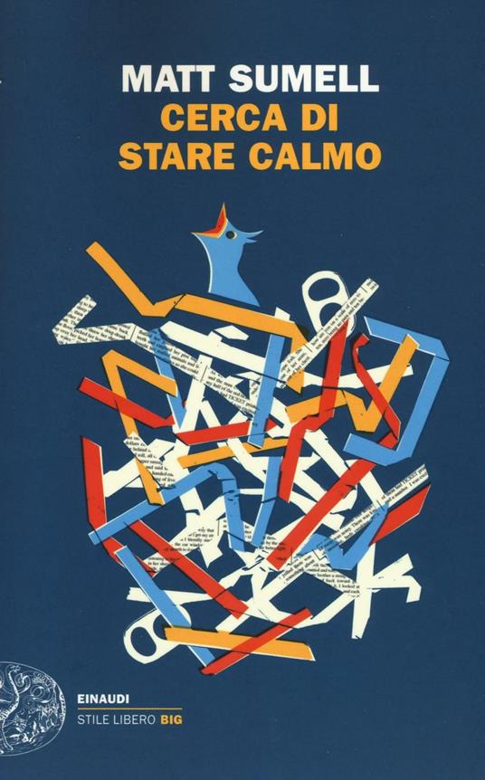 Cerca di stare calmo - Matt Sumell - copertina