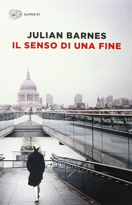 Il senso di una fine - Julian Barnes - Libro - Einaudi - Super ET