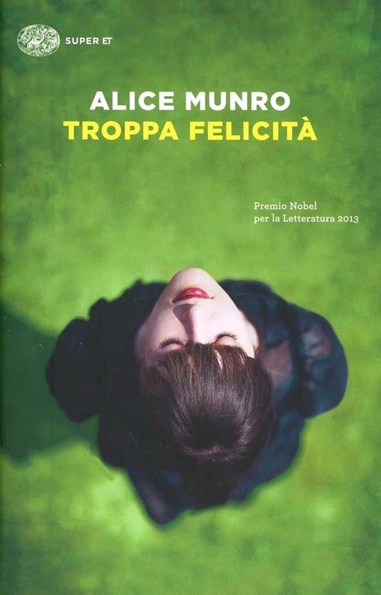 Troppa felicità - Alice Munro - copertina