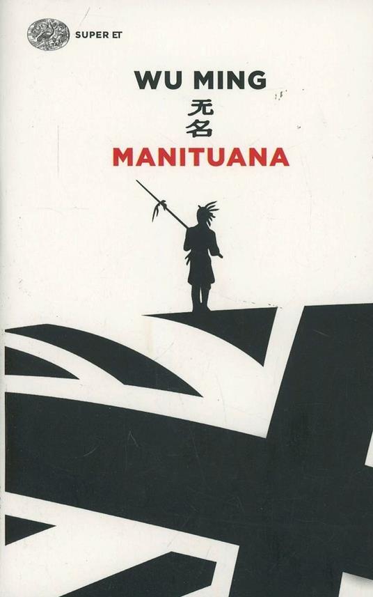 Manituana - Wu Ming - copertina