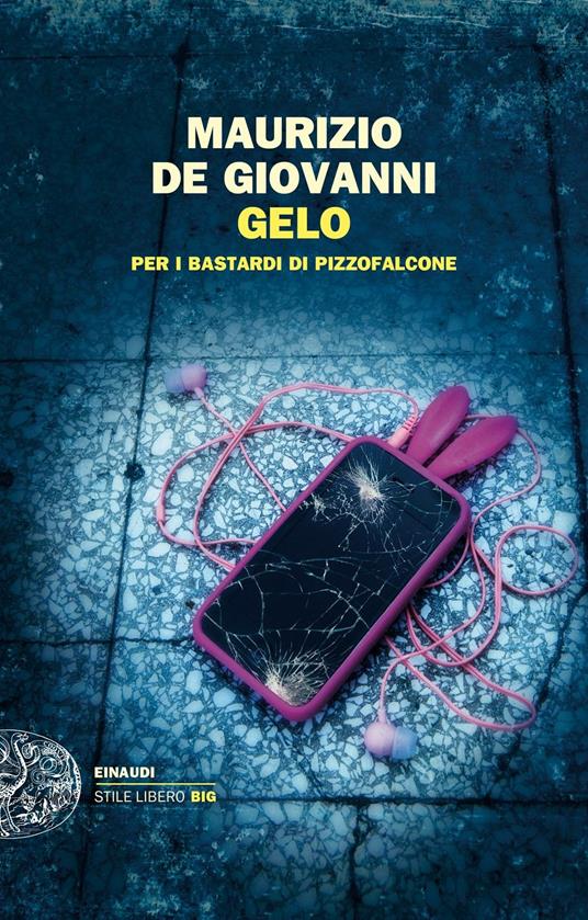 Gelo per i Bastardi di Pizzofalcone - Maurizio de Giovanni - copertina