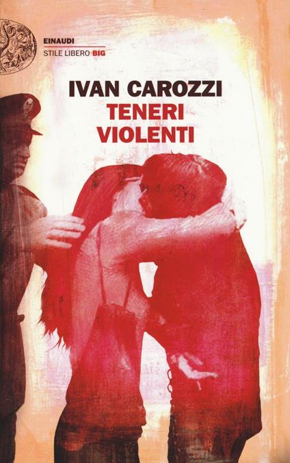 Teneri violenti - Ivan Carozzi - copertina