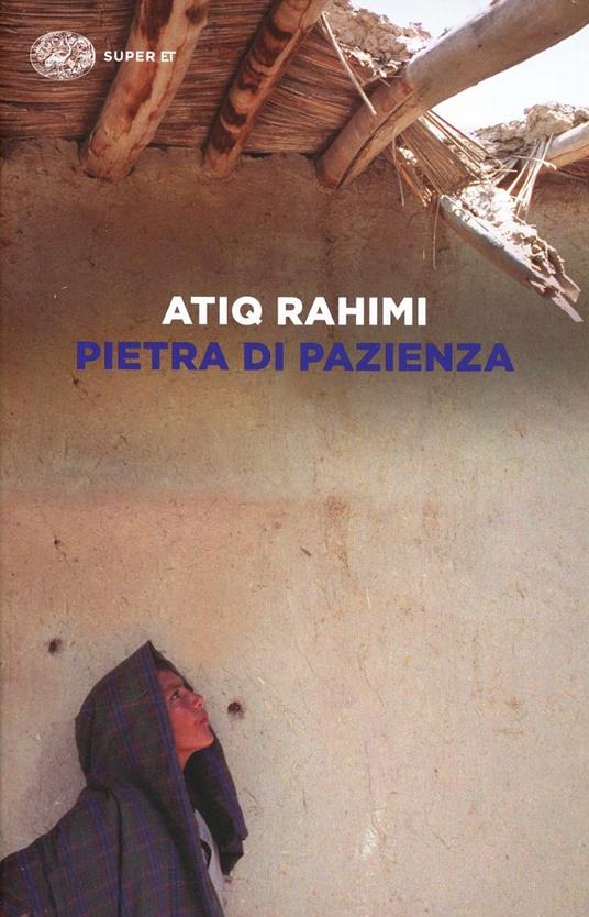 Pietra di pazienza - Atiq Rahimi - copertina