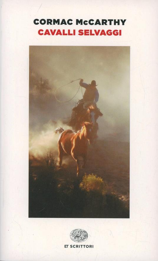 Cavalli selvaggi - Cormac McCarthy - copertina
