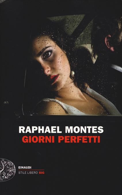 Giorni perfetti - Raphael Montes - copertina