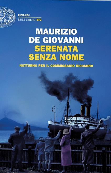 Serenata senza nome. Notturno per il commissario Ricciardi - Maurizio de Giovanni - copertina