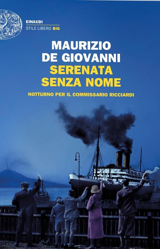 Serenata senza nome. Notturno per il commissario Ricciardi - Maurizio de Giovanni - copertina