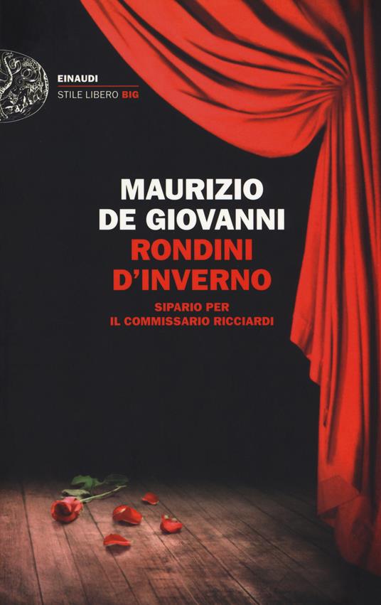 Rondini d'inverno. Sipario per il commissario Ricciardi - Maurizio De Giovanni - copertina