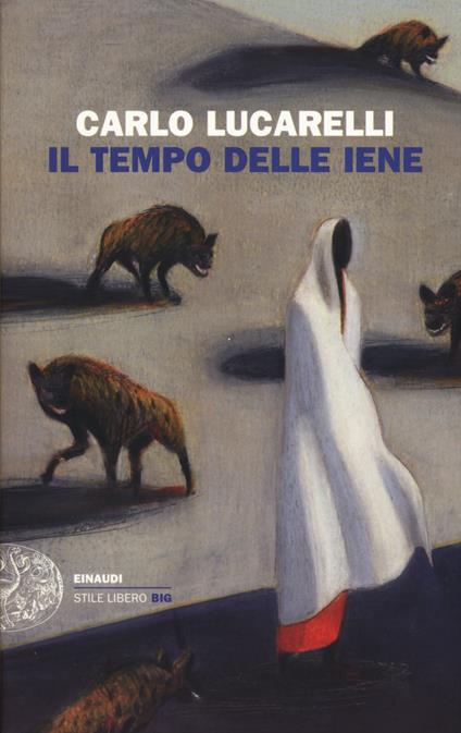 Il tempo delle iene - Carlo Lucarelli - copertina