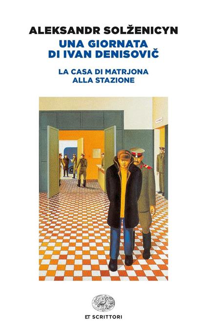 Una giornata di Ivan Denisovic-La casa di Matrjona-Alla stazione - Aleksandr Solzenicyn - copertina