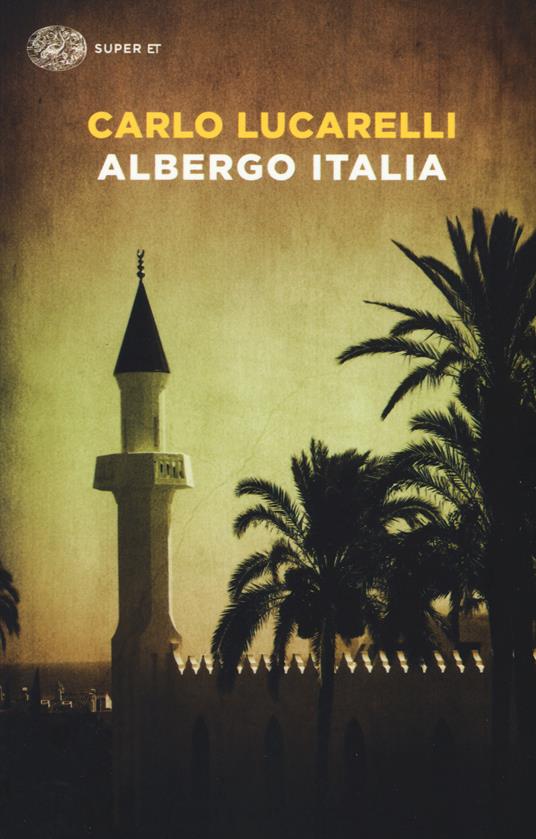 Albergo Italia - Carlo Lucarelli - copertina