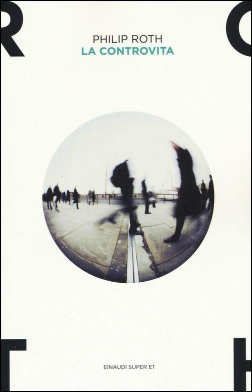 La controvita - Philip Roth - copertina