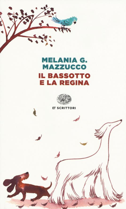 Il bassotto e la regina - Melania G. Mazzucco - copertina
