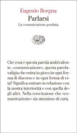 Parlarsi. La comunicazione perduta - Eugenio Borgna - copertina