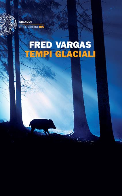 Tempi glaciali - Fred Vargas - copertina