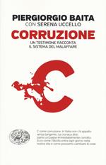 Corruzione. Un testimone racconta il sistema del malaffare