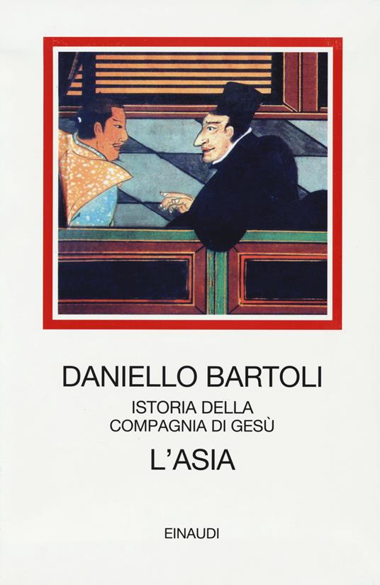 L' Asia. Istoria della Compagnia di Gesù - Daniello Bartoli - copertina