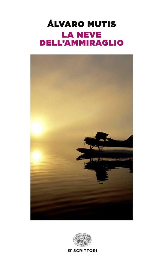 La neve dell'ammiraglio - Álvaro Mutis - copertina