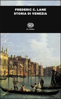 Storia di Venezia - Frederic C. Lane - copertina