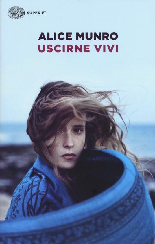 Uscirne vivi - Alice Munro - copertina