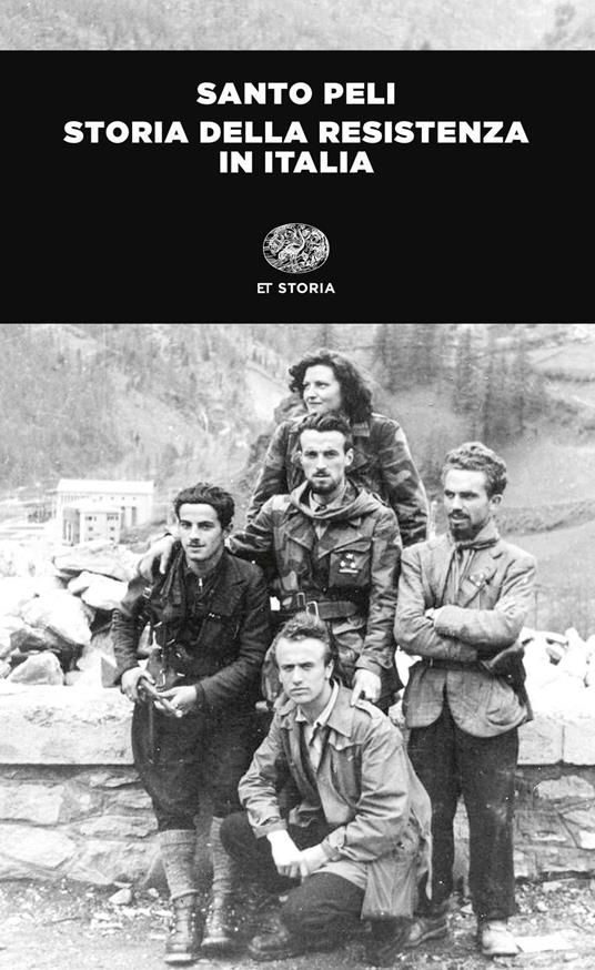 Storia della Resistenza in Italia - Santo Peli - copertina